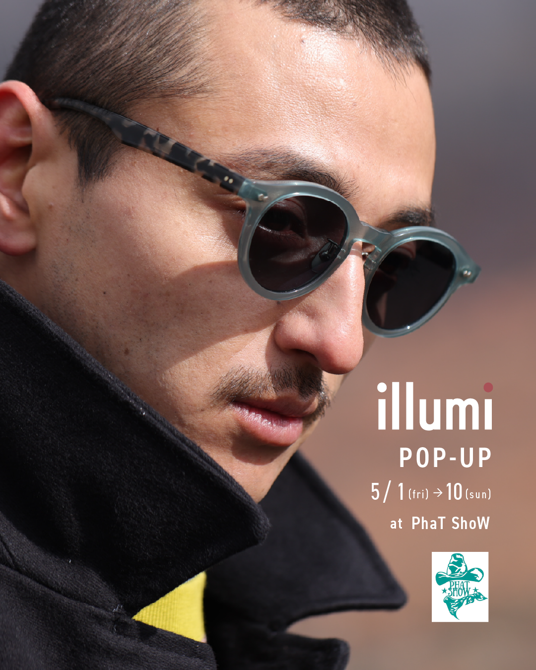 illumi POP-UP STORE at PhaT ShoW